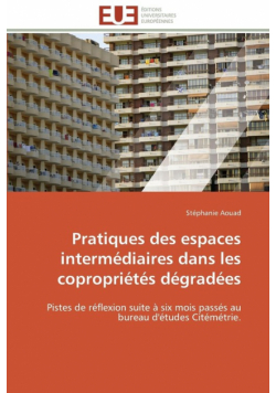Pratiques des espaces intermédiaires dans les copropriétés dégradées