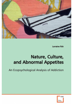 Nature, Culture, and Abnormal Appetites