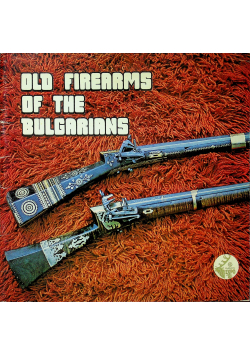 Old firearms of the bulgarians