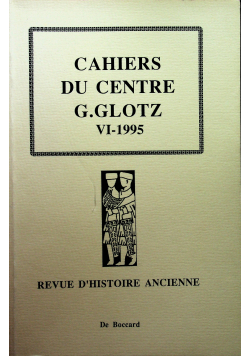 Cahiers du centre G Glotz VI