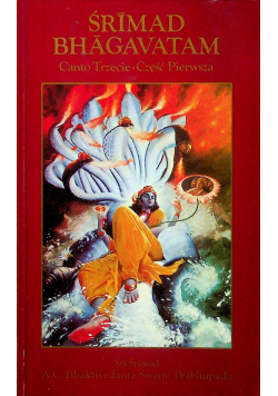 Śrimad Bhagavatam Canto Trzecie Część Pierwsza