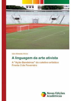 A linguagem da arte ativista