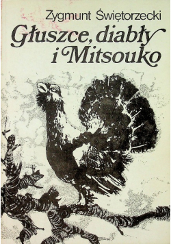 Głuszce diabły i Mitsouko