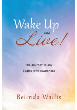 Wake Up and Live