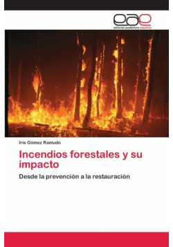 Incendios forestales y su impacto