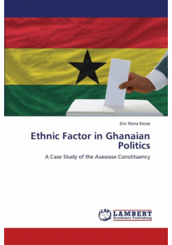 Ethnic Factor in Ghanaian Politics