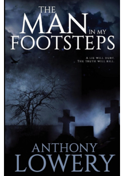 The Man in My Footsteps