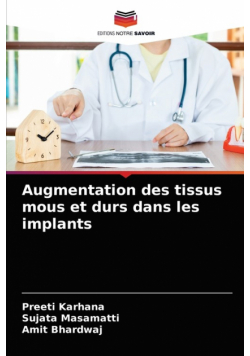 Augmentation des tissus mous et durs dans les implants
