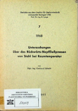 Untersuchungen uber das Ruckwarts - Napffliesspressen von Stahl bei Raumtemperatur