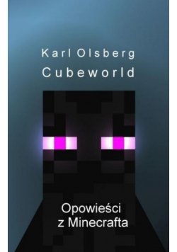 Cubeworld  Opowieści z Minecrafta