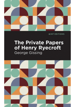 The Private Papers of Henry Ryecroft