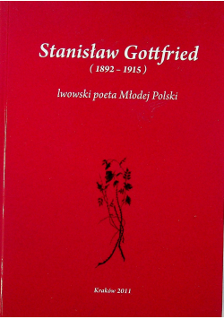 Stanisław Gottfried lwowski poeta Młodej Polski