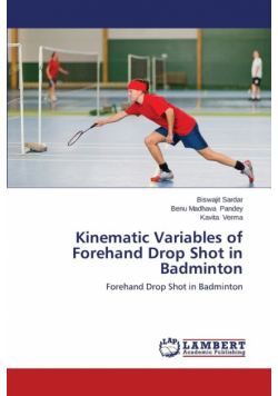 Kinematic Variables of Forehand Drop Shot in Badminton