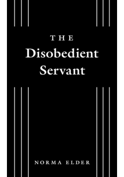 The Disobedient Servant