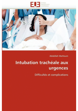 Intubation trachéale aux urgences