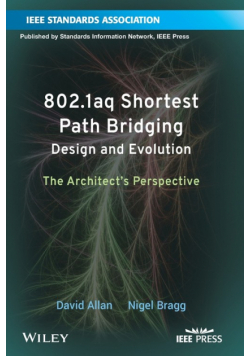 802.1aq Shortest Path Bridging Design and Evolution