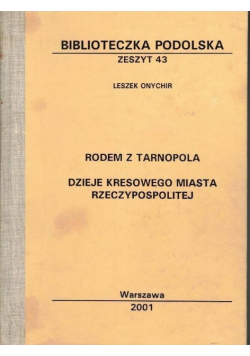 Dzieje kresowego miasta rzeczypospolitej