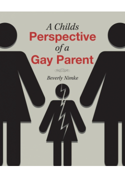 A Childs Perspective of a Gay Parent