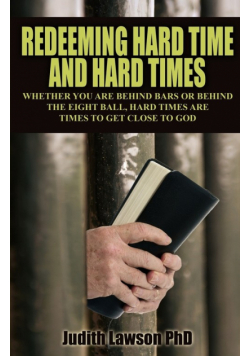 Redeeming Hard Time and Hard Times