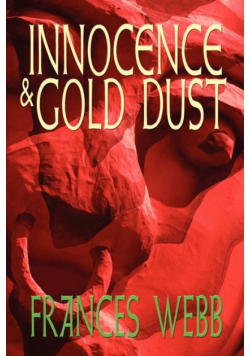 Innocence and Gold Dust