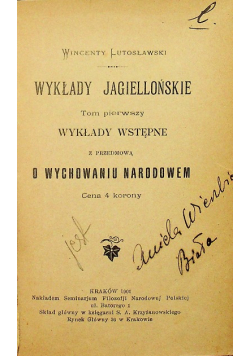 Wykłady Jagiellońskie tom I 1901 r.