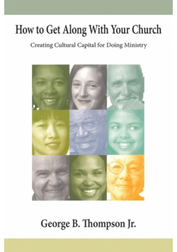 How to Get Along With Your Church
