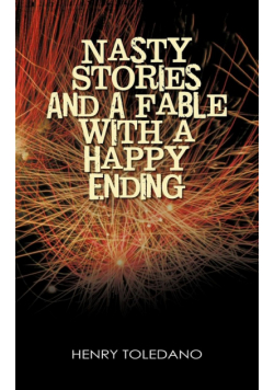 Nasty Stories and a Fable with a Happy Ending