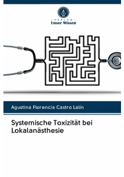 Systemische Toxizität bei Lokalanästhesie