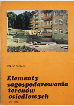 Elementy zagospodarowania terenów osiedlowych