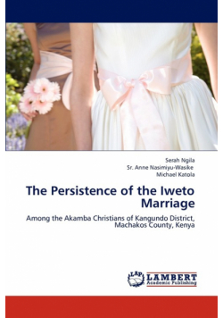 The Persistence of the Iweto Marriage