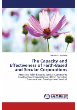 The Capacity and Effectiveness of Faith-Based and Secular Corporations