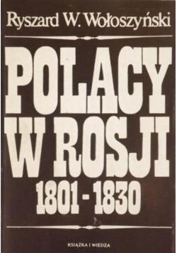 Polacy w Rosji 1801 - 1830