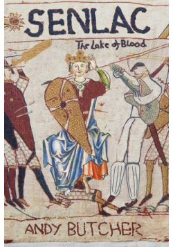 Senlac - The Lake of Blood