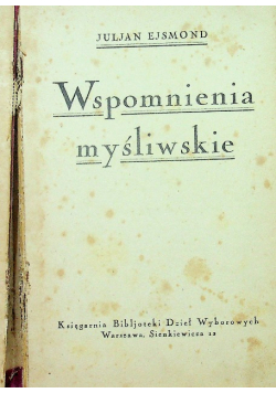 Wspomnienia myśliwskie 1925 r