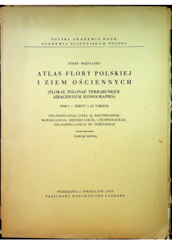 Atlas Flory Polskiej i ziem ościennych tom I zeszyt 2