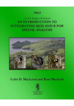 An Introduction To Integrating QGIS And R For Spatial Analysis