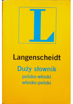 Duży słownik polsko - włoski włosko - polski