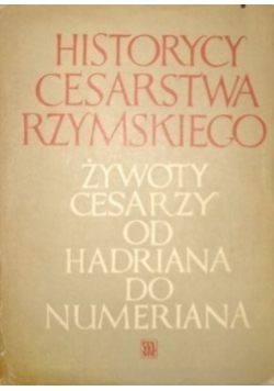 Historycy cesarstwa rzymskiego Żywoty cesarzy