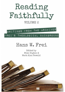 Reading Faithfully, Volume 2