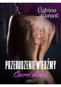Czarci dom 6: Przebudzenie wiedźmy – seria erotyczna
