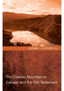 The Cosmic Mountain in Canaan and the Old Testament