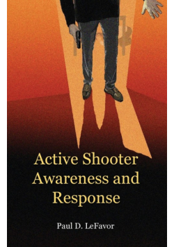 Active Shooter Awareness and Response