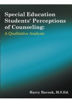 Special Education Students' Perceptions of Counseling