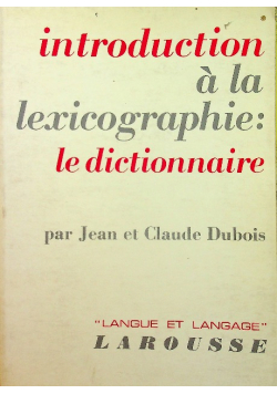 Introduction a la lexicographie le dictionnaire