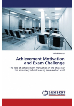 Achievement Motivation and Exam Challenge