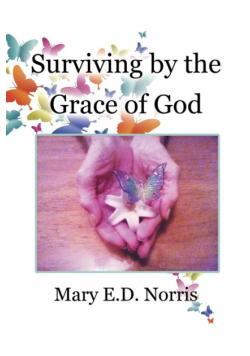 Surviving by the Grace of God
