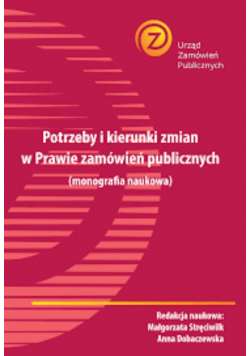 Potrzeby i kierunki zmian w Prawie zamówień publicznych