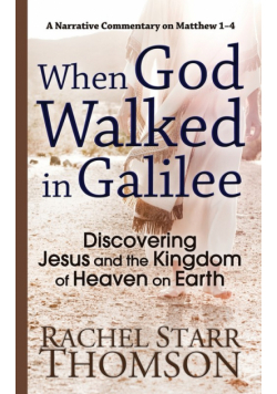 When God Walked in Galilee