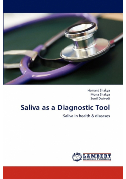 Saliva as a Diagnostic Tool
