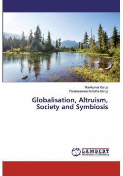 Globalisation, Altruism, Society and Symbiosis